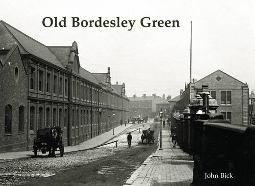Old Bordesley Green (9781840335866) by John Beck