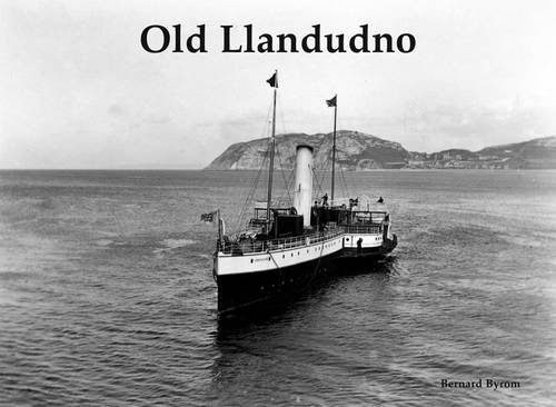 Beispielbild fr Old Llandudno and Its Tramways zum Verkauf von Blackwell's