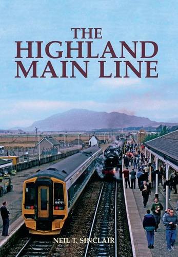 Beispielbild fr The Highland Main Line zum Verkauf von WorldofBooks