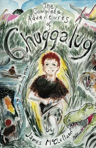 Beispielbild fr The Complete Adventures of Chuggalug zum Verkauf von WorldofBooks