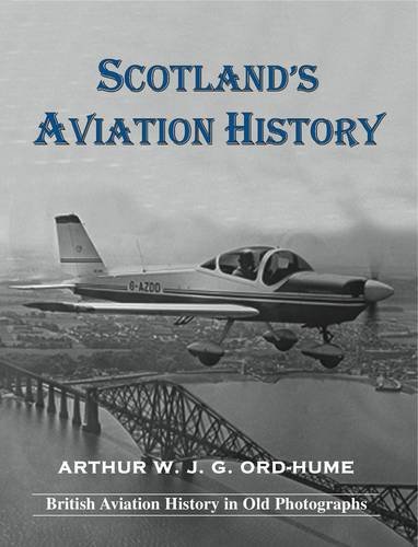 Stock image for Scotlands Aviation History for sale by Brit Books