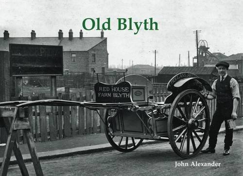 Stock image for Old Blyth for sale by Blackwell's