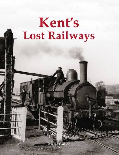 Beispielbild fr Kent's Lost Railway zum Verkauf von Linmart Books