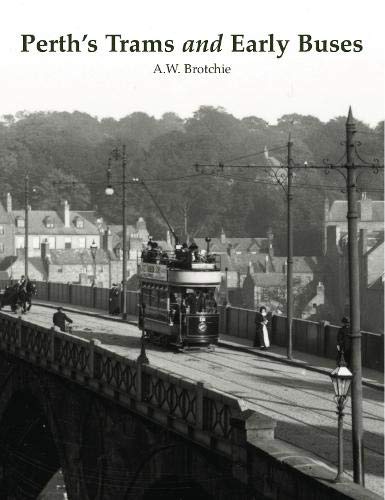 Beispielbild fr Perth's Trams and Early Buses zum Verkauf von Blackwell's