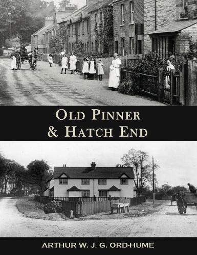 Stock image for Old Pinner & Hatch End for sale by GENERATIONS GONE BY