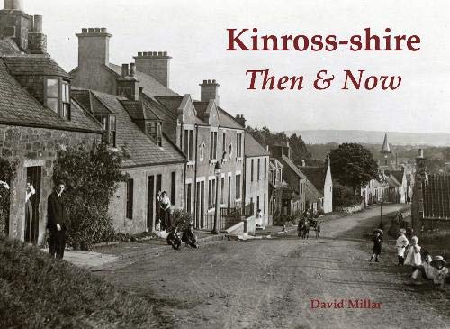 Beispielbild fr Kinross-shire Then & Now zum Verkauf von Smartbuy