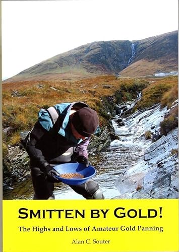 Beispielbild fr Smitten by Gold : The Highs and Lows of Amateur Gold Panning zum Verkauf von AHA-BUCH GmbH