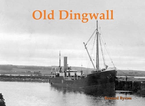 Beispielbild fr Old Dingwall zum Verkauf von Blackwell's