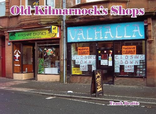 Beispielbild fr Old Kilmarnock's Shops zum Verkauf von Blackwell's