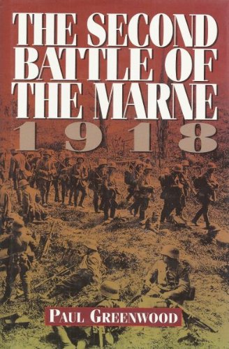 Imagen de archivo de The Second Battle of the Marne a la venta por Goodwill of Colorado