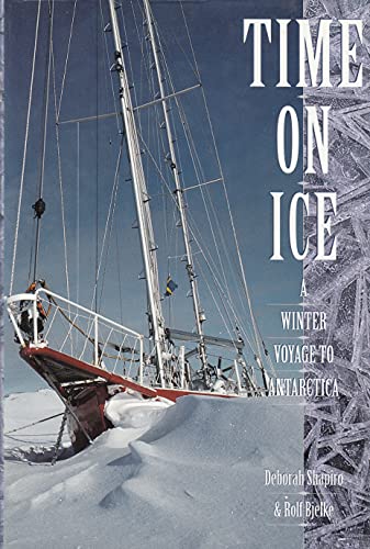 Beispielbild fr Time On Ice Winter Voyage to Antartica zum Verkauf von MusicMagpie