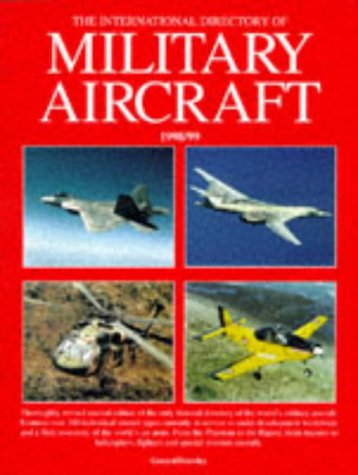 Stock image for The International Directory of Military Aircraft 1998-99 for sale by WorldofBooks