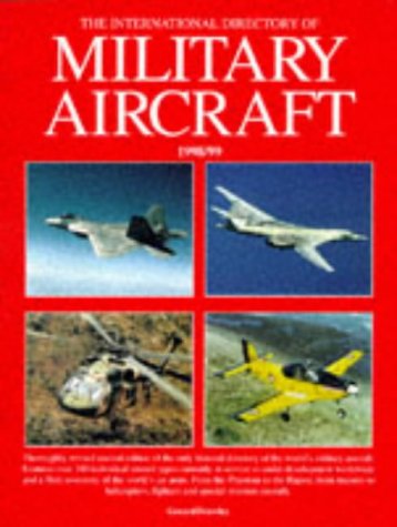 9781840370263: The International Directory of Military Aircraft 1998-99