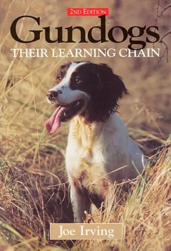 Beispielbild fr Gundogs : Their Learning Chain zum Verkauf von Better World Books