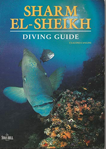 Stock image for Diving Guide to Sharm-el-Sheikh (Diving guides) for sale by WorldofBooks