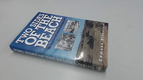 Beispielbild fr Two Sides of the Beach : The Invasion and Defense of Europe in 1944 zum Verkauf von Better World Books
