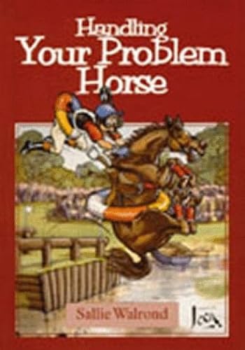 Stock image for Handling Your Problem Horse for sale by Better World Books
