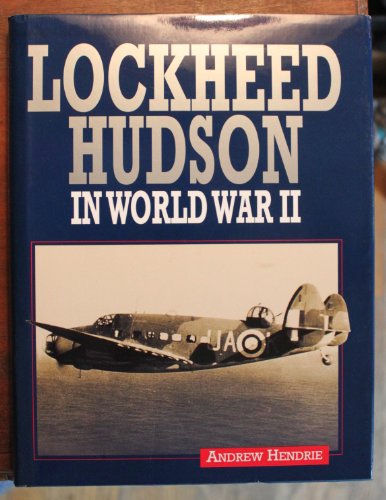 Imagen de archivo de Lockheed Hudson in World War II a la venta por Manchester By The Book