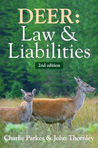 9781840370966: Deer : Law and Liabilities