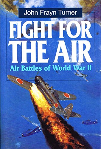 Beispielbild fr Fight for the Air: Allied Air Battles in World War II zum Verkauf von AwesomeBooks