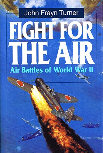 9781840371390: Fight for the Air: Allied Air Battles in World War II