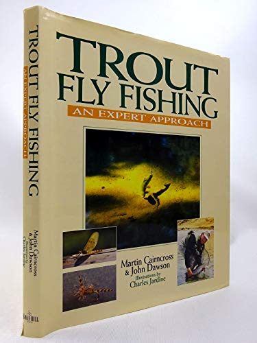 Beispielbild fr Trout Fly Fishing: An Expert Approach zum Verkauf von WorldofBooks