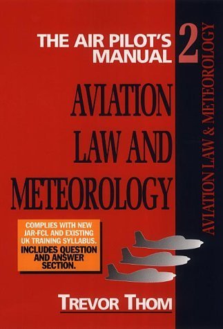 Beispielbild fr Aviation Law and Meteorology (Vol 2) (Air Pilot's Manual) zum Verkauf von WorldofBooks