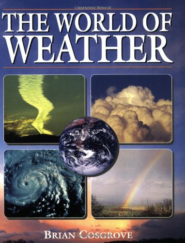 Beispielbild fr The World of Weather zum Verkauf von WorldofBooks