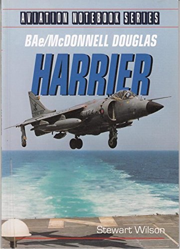 Imagen de archivo de BAe/McDonnell Douglas Harrier (Aviation Notebook) a la venta por Bank of Books
