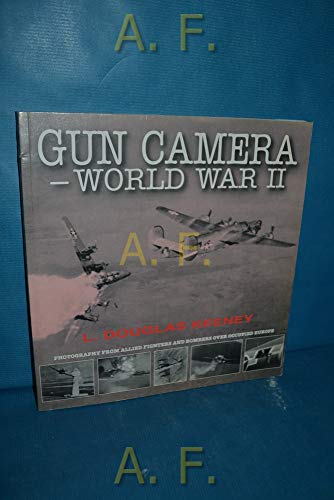 Beispielbild fr Gun Camera Footage of World War II: Photography from Allied Fighters and Bombers Over Occupied Europe zum Verkauf von WorldofBooks