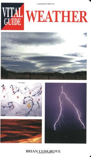 Stock image for The Vital Guide to Weather for sale by WorldofBooks