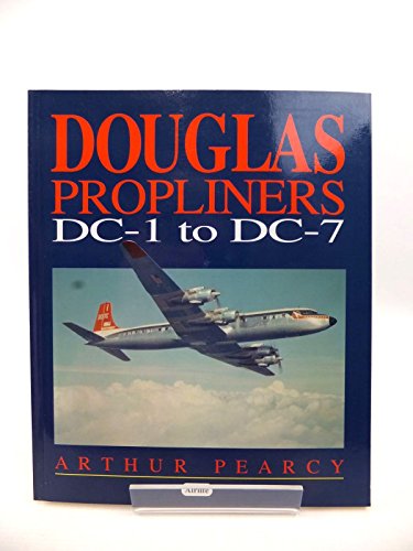 Imagen de archivo de Douglas Propliners DC1-DC7 a la venta por WorldofBooks