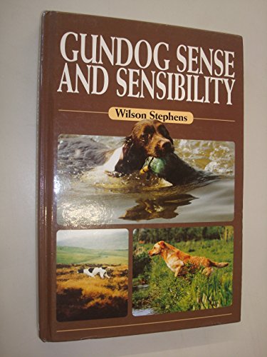 Stock image for Gundog Sense and Sensibility for sale by AwesomeBooks