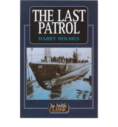 Beispielbild fr The Last Patrol (Airlife's Classics S.) zum Verkauf von WorldofBooks