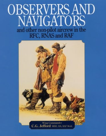 Imagen de archivo de Observers and Navigators: And Other Non-pilot Aircrew in the RFC, RNAS and RAF a la venta por WorldofBooks