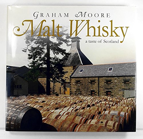 Stock image for Malt Whisky: A Taste of Scotland for sale by WorldofBooks