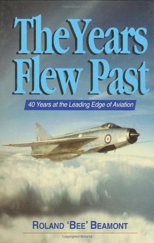 The Years Flew Past: 40 Years at the Leading Edge of Aviation