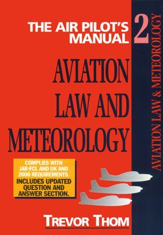 Stock image for The Air Pilot's Manual Volume 2: Aviation Law and Meteorology for sale by Goldstone Books
