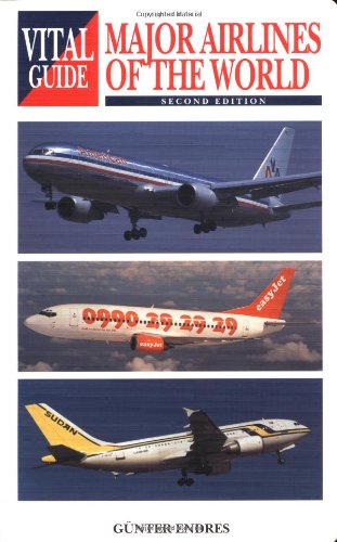 Beispielbild fr Major Airlines of the World (Vital Guide) zum Verkauf von Wonder Book