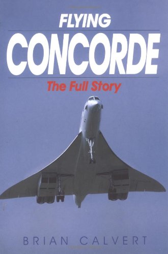 9781840373523: Flying Concorde