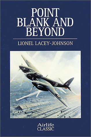 Beispielbild fr Point Blank and Beyond [Airlife Classics] zum Verkauf von CARDINAL BOOKS  ~~  ABAC/ILAB