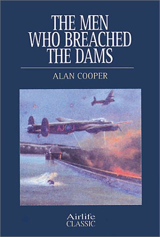 Imagen de archivo de Men Breached Dams (Airlife Classics) a la venta por WorldofBooks