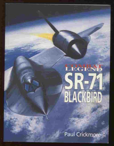 Imagen de archivo de SR-71 Blackbird (Combat Legends) a la venta por Irish Booksellers