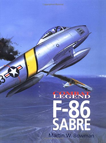 Stock image for F-86 Sabre (Combat Legends S) for sale by Goodwill
