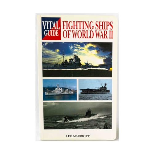9781840374162: Fighting Ships of World War II: Vital Guides