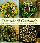 Beispielbild fr Wreaths and Garlands (Thirty Projects Series) zum Verkauf von AwesomeBooks