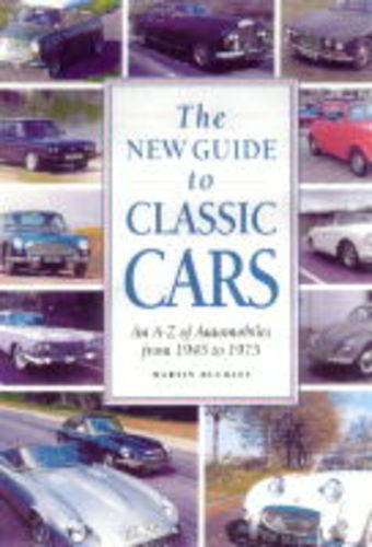 Imagen de archivo de New Guide to Classic Cars: An A-Z of Automobiles from 1945 to 1975 a la venta por WorldofBooks