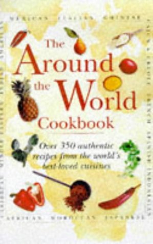 Imagen de archivo de Around the World Cookbook a la venta por Front Cover Books