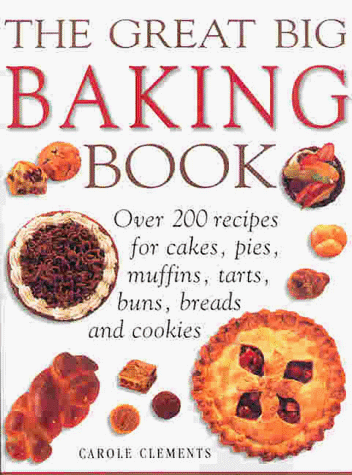 Imagen de archivo de Great Big Baking Book : Great American Baking a la venta por Better World Books
