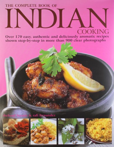 Beispielbild fr Indian Deliciously Authentic Dishes (previously published as The Complete Indian Cookbook) zum Verkauf von HPB Inc.